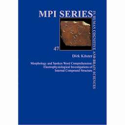 Morphology and Spoken Word Comprehension by Dirk Koester